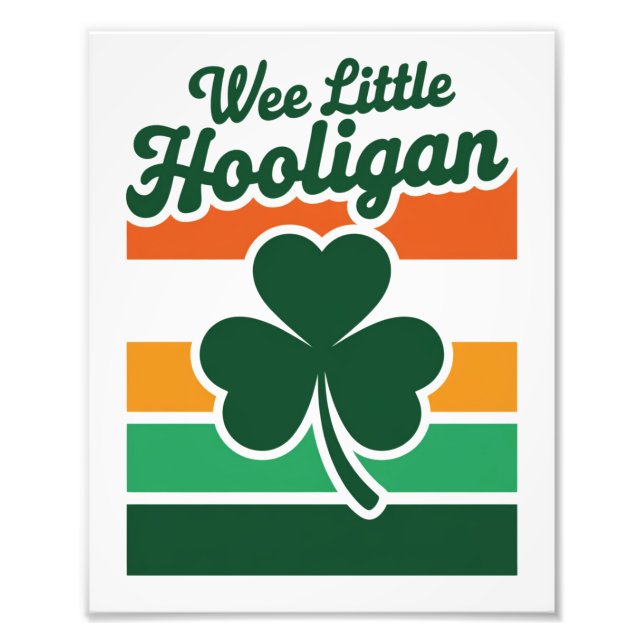 St Patricks Day Wee Little Hooligan Funny Fotodruck (Vorne)