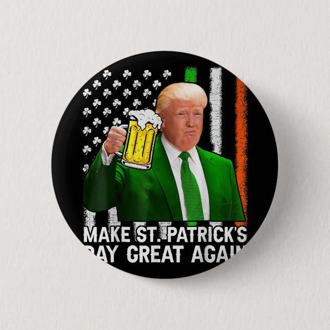 St Patricks Day wieder groß, Funny Trump Men W Button (Vorderseite)