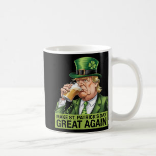 St Patricks Day wieder groß, Funny Trump Men W Kaffeetasse
