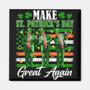 St Patricks Day wieder groß Trump tanzen USA Magnet
