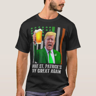 St. Patrick's Day wieder großartig Flag Funny mach T-Shirt