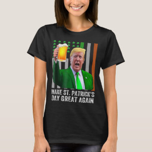 St. Patrick's Day wieder großartig Flag Funny mach T-Shirt