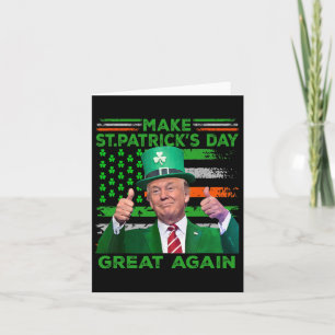 St. Patrick's Day wieder großartig Flag Funny Trum Karte