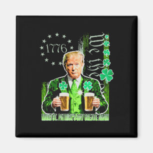 St. Patrick's Day wieder großartig Flag Funny Trum Magnet
