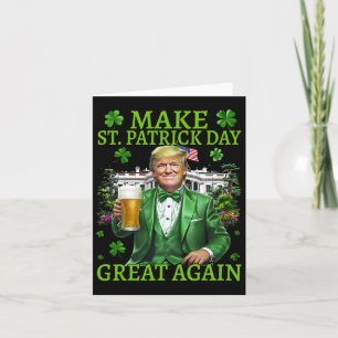 St. Patrick's Day wieder großartig Funny Trump 202 Karte