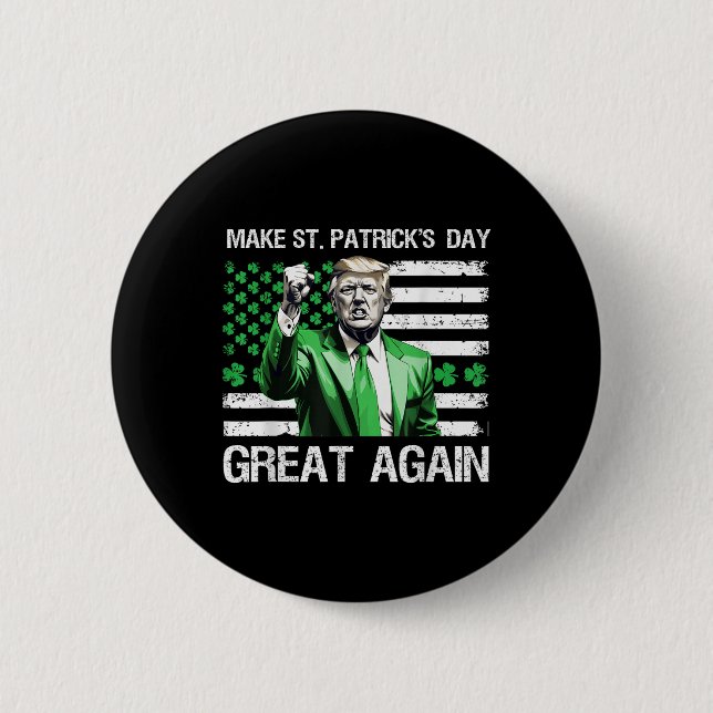 St Patricks Day wieder großartig Funny Trump Button (Vorderseite)