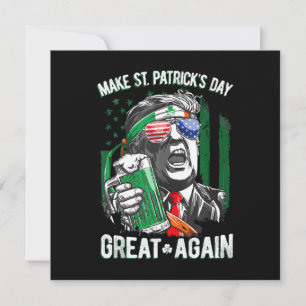 St. Patrick's Day wieder großartig Funny Trump Einladung