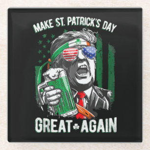 St. Patrick's Day wieder großartig Funny Trump Glasuntersetzer