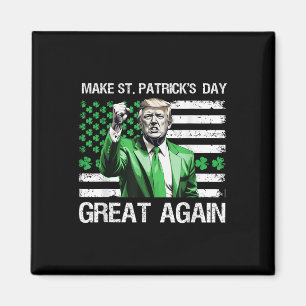 St Patricks Day wieder großartig Funny Trump Magnet