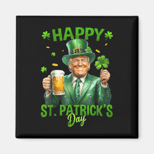St. Patricks Day wieder großartig Funny Trump Men Magnet