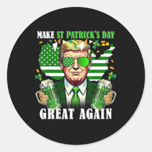 St. Patrick's Day wieder großartig Funny Trump Men Runder Aufkleber