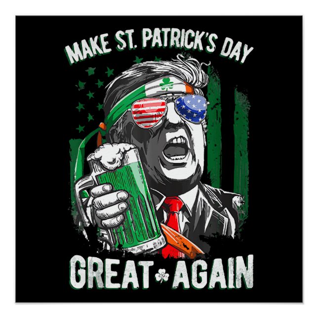 St. Patrick's Day wieder großartig Funny Trump Poster (Vorderseite)