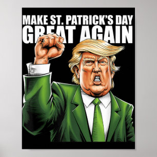 St Patricks Day wieder großartig Funny Trump Poster