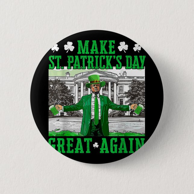 St. Patricks Day wieder großartig Trump Button (Vorderseite)