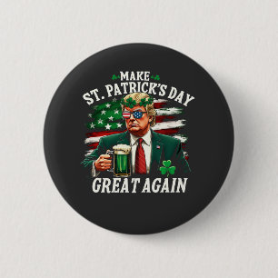 St. Patrick's Day wieder großartig Trump Button