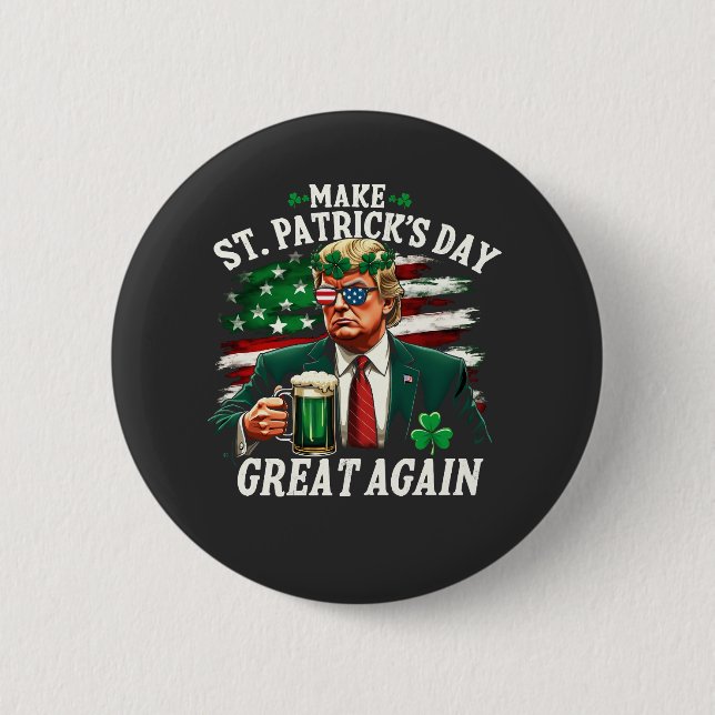 St. Patrick's Day wieder großartig Trump Button (Vorderseite)