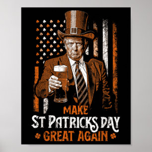 St. Patricks Day wieder großartig Trump Kleeblatt Poster