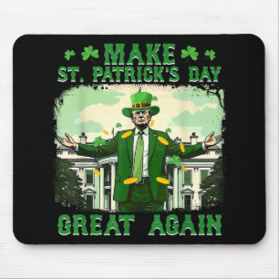 St. Patricks Day wieder großartig Trump Mousepad