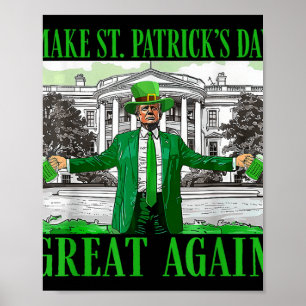 St. Patricks Day wieder großartig Trump Poster