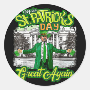 St. Patricks Day wieder großartig Trump Runder Aufkleber