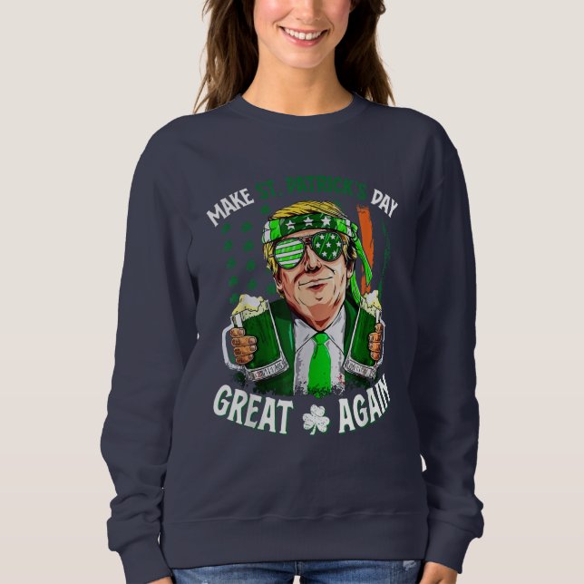St. Patrick's Day wieder zum großen Trump-Kleeblat Sweatshirt (Vorderseite)