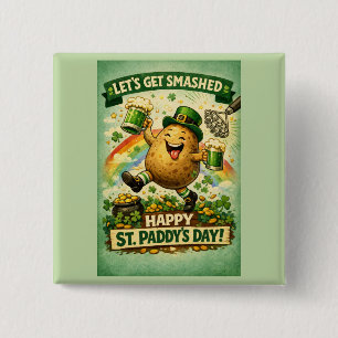 St. Patrick's Day Zerquetschter Kartoffel Lustiger Button