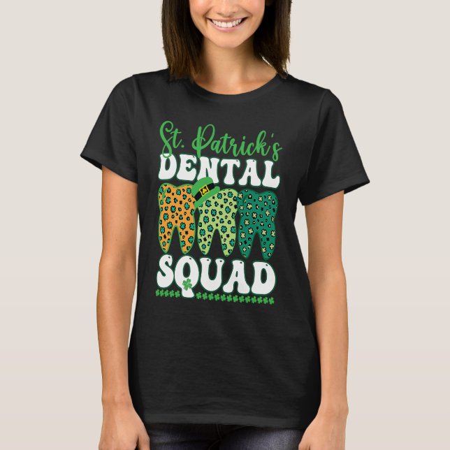 St Patrick's Dental Squad Leopard Tooth For Dentis T-Shirt (Vorderseite)