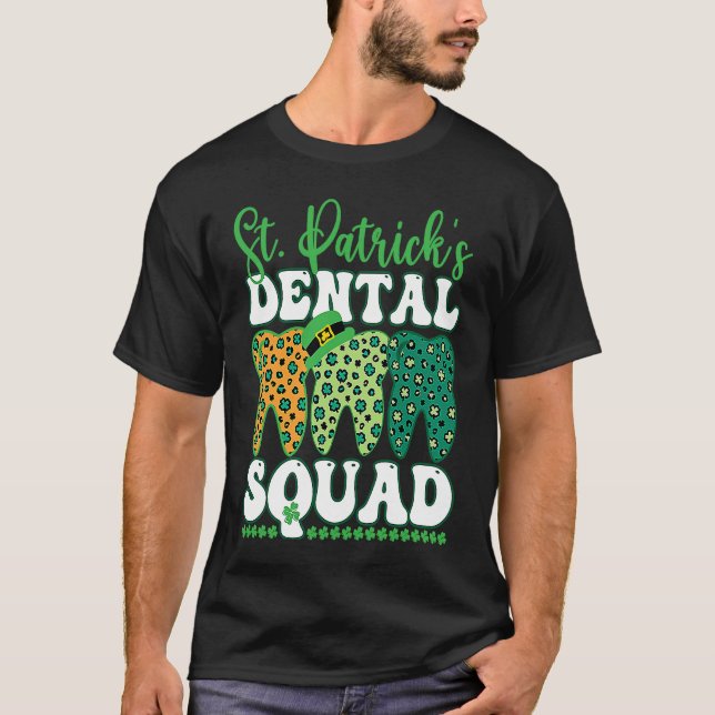 St Patrick's Dental Squad Leopard Tooth For Dentis T-Shirt (Vorderseite)