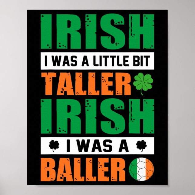 St. Patricks Irish Ich war ein bisschen größer und Poster (Vorne)
