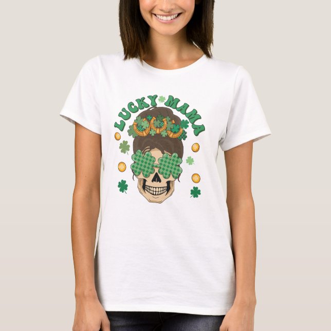 St. Patrick's Lucky Mama Skeleton T-Shirt (Vorderseite)