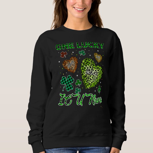 St Patricks One Lucky Icu Nurse Buffalo Leopard He Sweatshirt (Vorderseite)