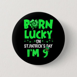 St Patricks Tag 9. Geburtstag Junge Mädchen 9 Jahr Button