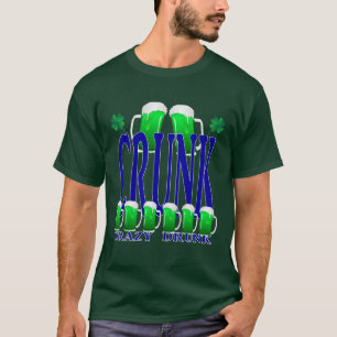 St. Patricks Tag CRUNK - Total betrunken T-Shirt