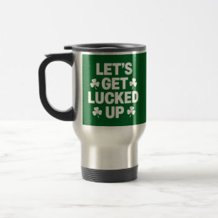 St. Patricks Tag Lasst uns Irish Clover glück habe Reisebecher