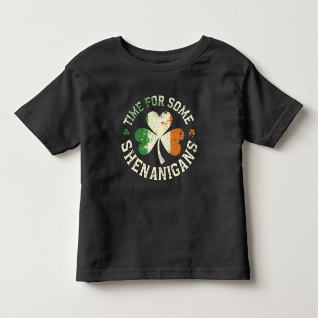 St. Patrick's Time for some Shenanigans Clover Fun Kleinkind T-shirt (Vorderseite)