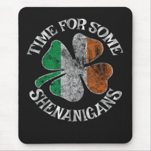 St. Patricks Zeit für ein paar Schabernack Kleebla Mousepad