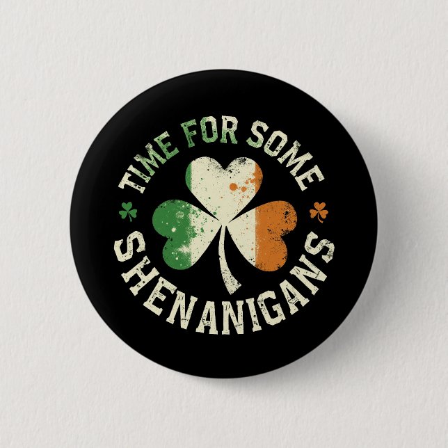 St. Patricks Zeit für einige Schabernack Kleeblatt Button (Vorderseite)