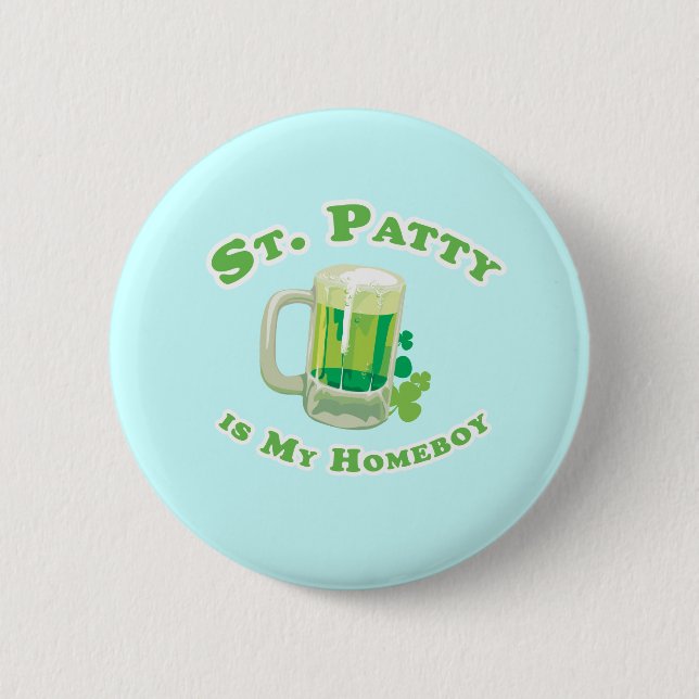 ST. PATTY IST MEIN HOMEBOY BUTTON (Vorderseite)