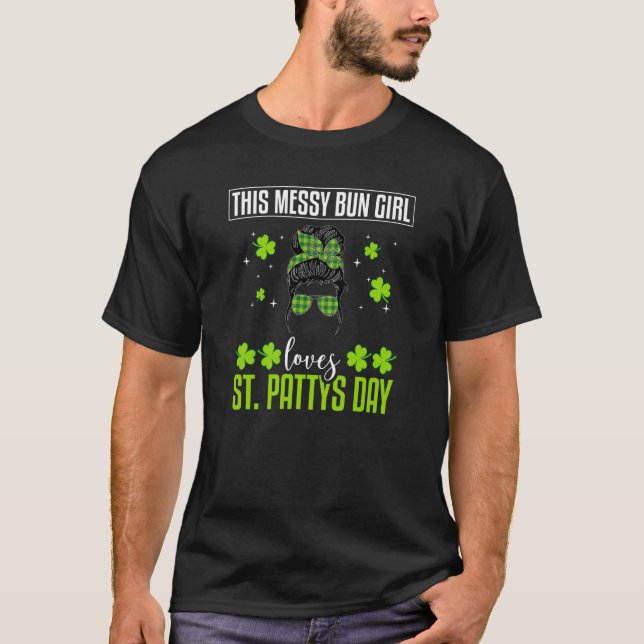 St Patty's Celebration Irish Girl Messy Bun Irish  T-Shirt (Vorderseite)