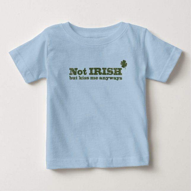 St. Patty's Day Not Irish Spaß Baby Light T-Shirt (Vorderseite)