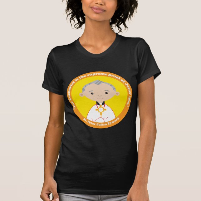 St. Peter Julian Eymard T-Shirt (Vorderseite)