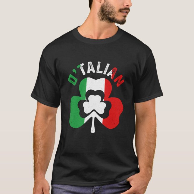 St Saint Patricks Day Irish Italian O'talian T-Shirt (Vorderseite)