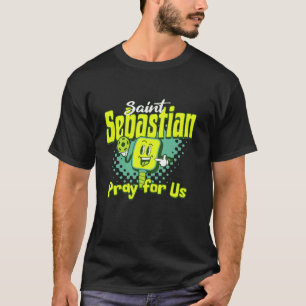 St Sebastian Schutzheilige Sportler Pickleba T-Shirt