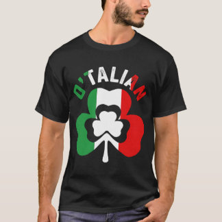 St St. Patricks Day Irish Italian O'talian T-Shirt