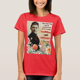 St Therese Dr Anna Terruwe Zitat T-Shirt