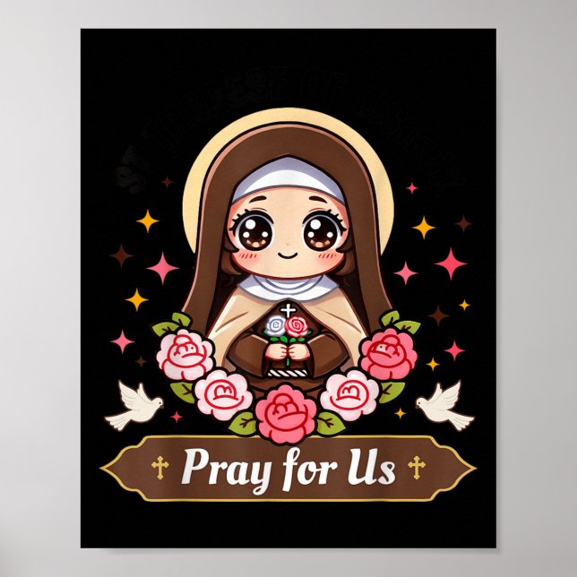 St Therese Of Lisieux Pray For Us Catholic Roses F Poster (Vorne)