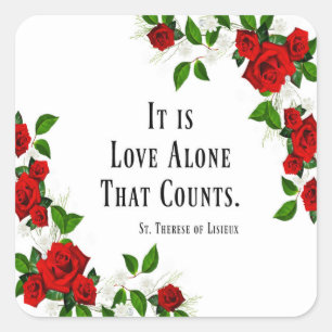St. Therese Quote Rose Red Quadratischer Aufkleber