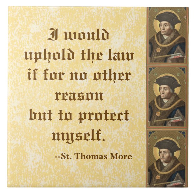 St. Thomas More (SAU 026) Berühmtes Zitat zu Recht Fliese (Vorderseite)