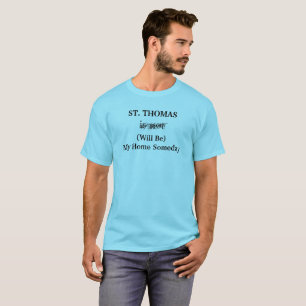 ST. THOMAS Zuhause eines Tages Tropische Karibikin T-Shirt