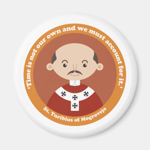 St. Turibius von Mogrovejo Magnet